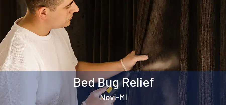 Bed Bug Relief Novi-MI