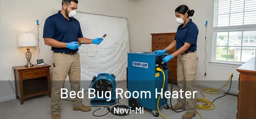 Bed Bug Room Heater Novi-MI