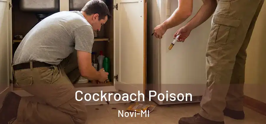 Cockroach Poison Novi-MI