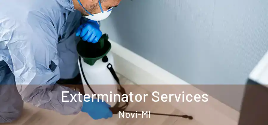  Exterminator Services Novi-MI