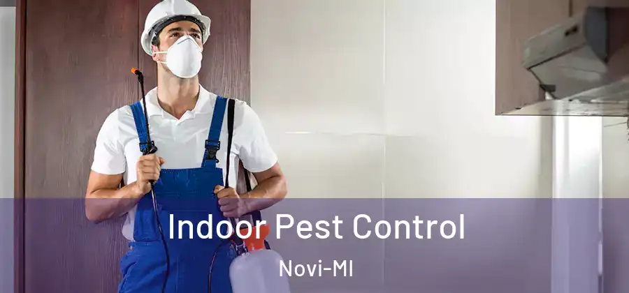 Indoor Pest Control Novi-MI