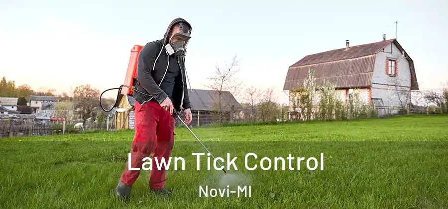 Lawn Tick Control Novi-MI