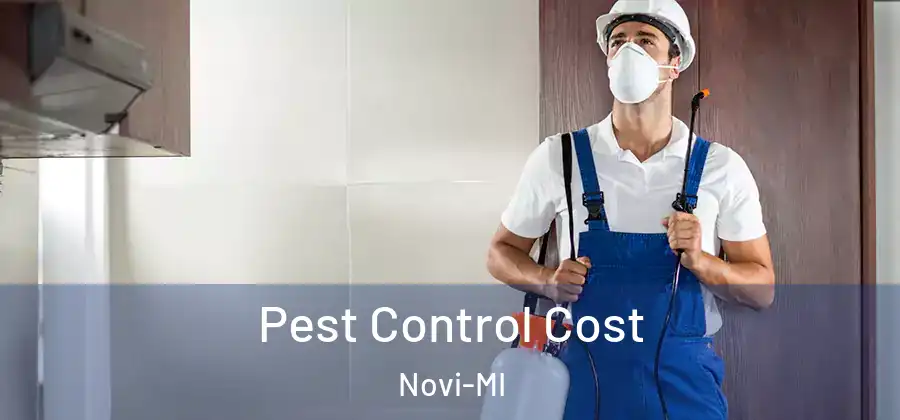 Pest Control Cost Novi-MI