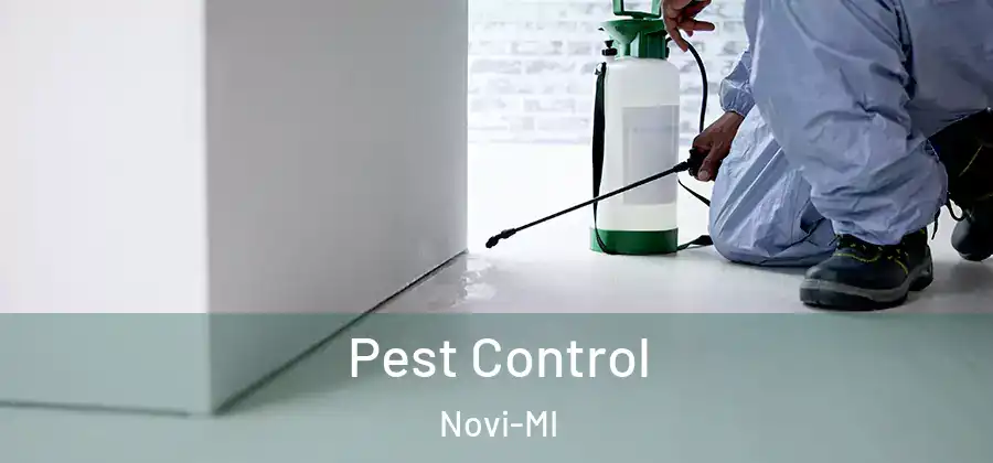  Pest Control Novi-MI