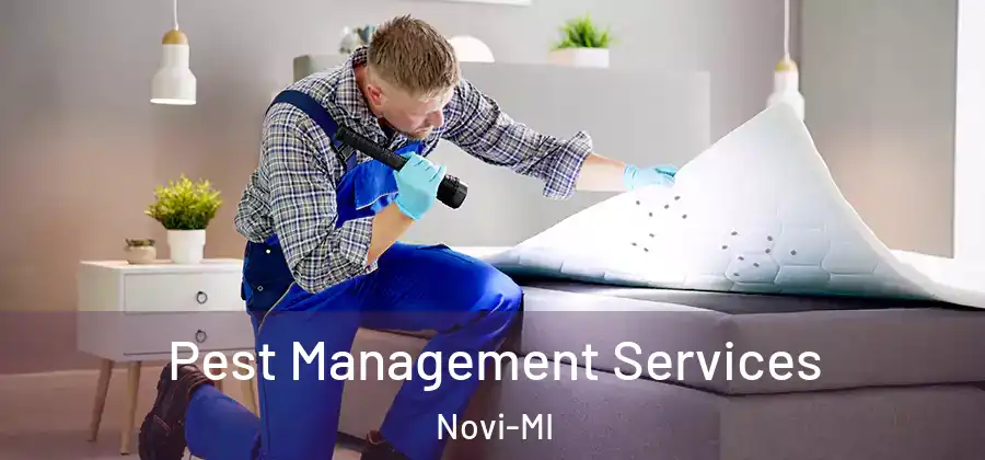Pest Management Services Novi-MI